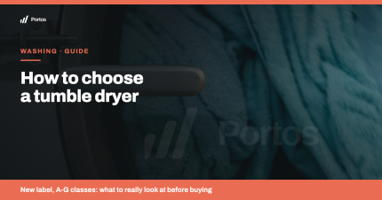 How to choose a tumble dryer: capacity, efficiency class and real times