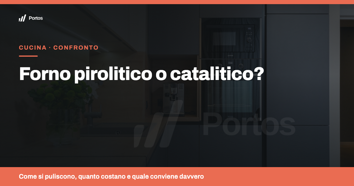 Forno pirolitico o catalitico: quale conviene?