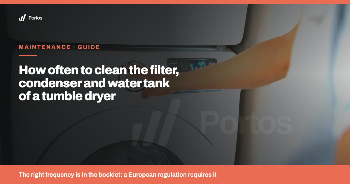 How often to clean the filter, condenser and water tank of a tumble dryer