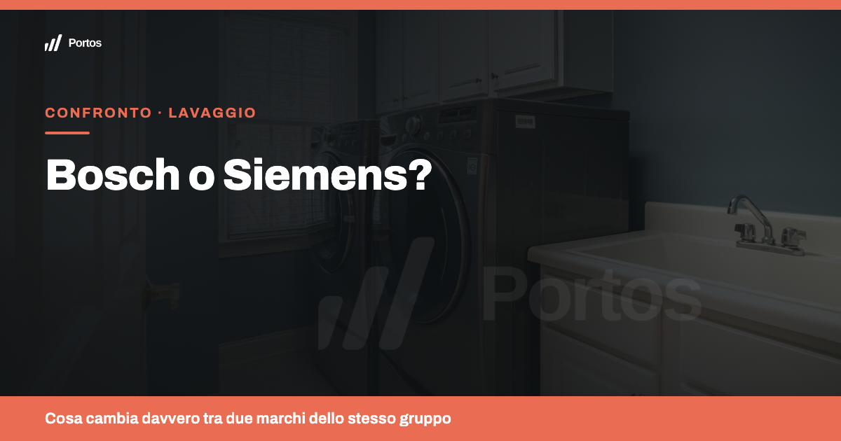 Bosch o Siemens: quali differenze ci sono davvero