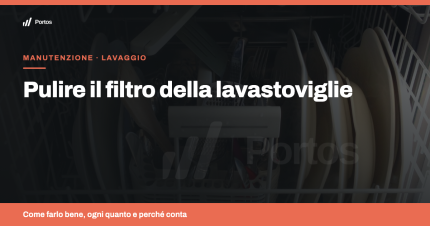 Come pulire il filtro della lavastoviglie